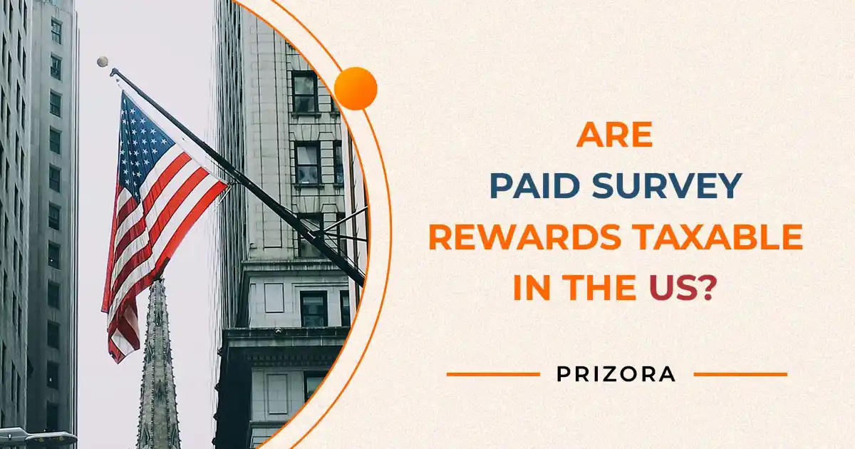 Are Paid Survey Rewards Taxable in the US? A Practical Guide