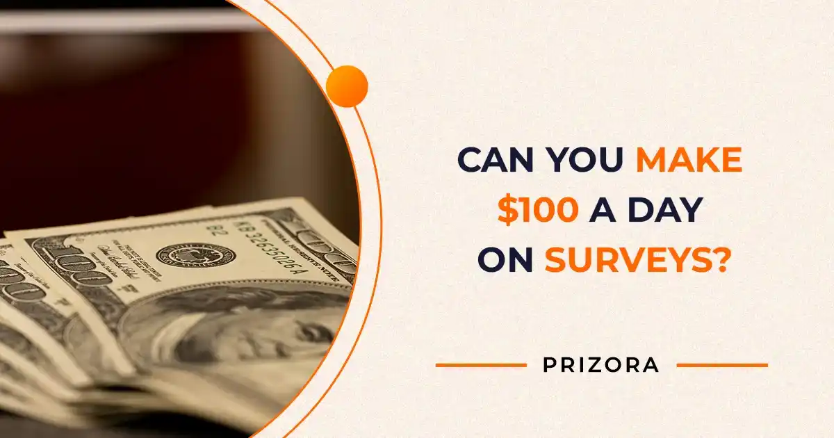 Can You Make $100 a Day on Surveys? A Realistic Look